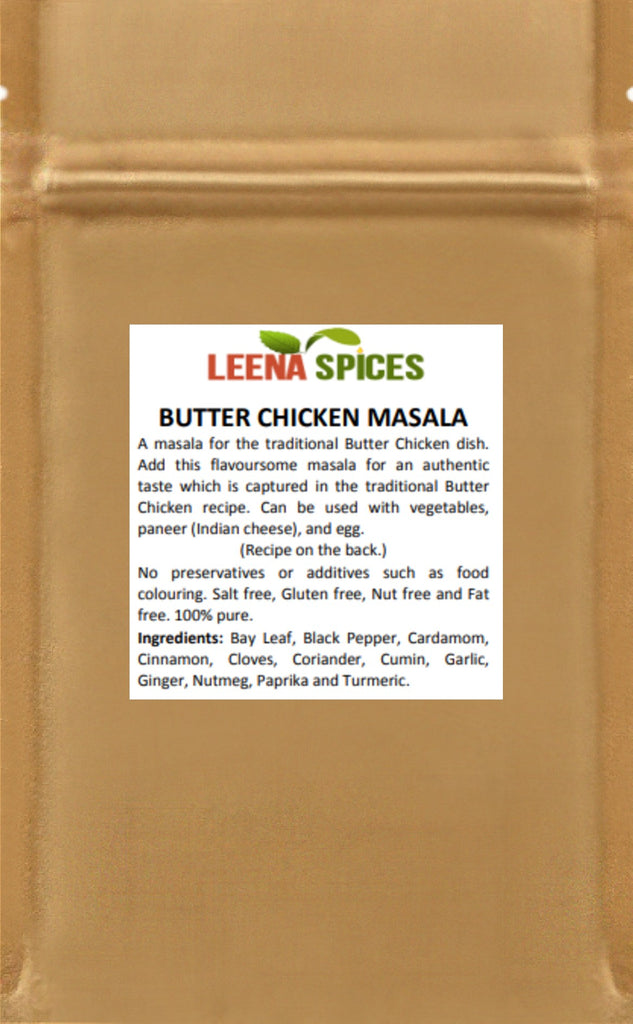 BUTTER CHICKEN CURRY MASALA SPICE MIX INGREDIENTS WITH RECIPE - LEENA SPICES PRODUCT - Leena Spices